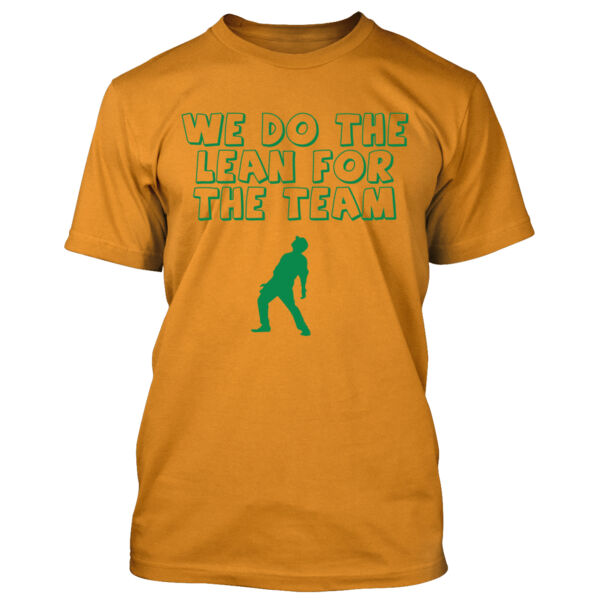 We Do the Lean for the Team - Light - Men's Standard T-Shirt Thumbnail