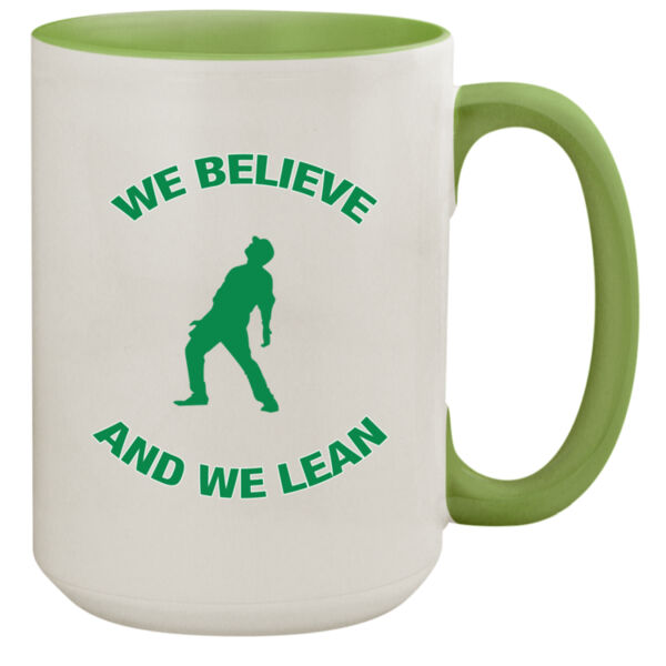 We Believe and We Bernie Lean - 15oz Colored Inner & Handle Mug Thumbnail