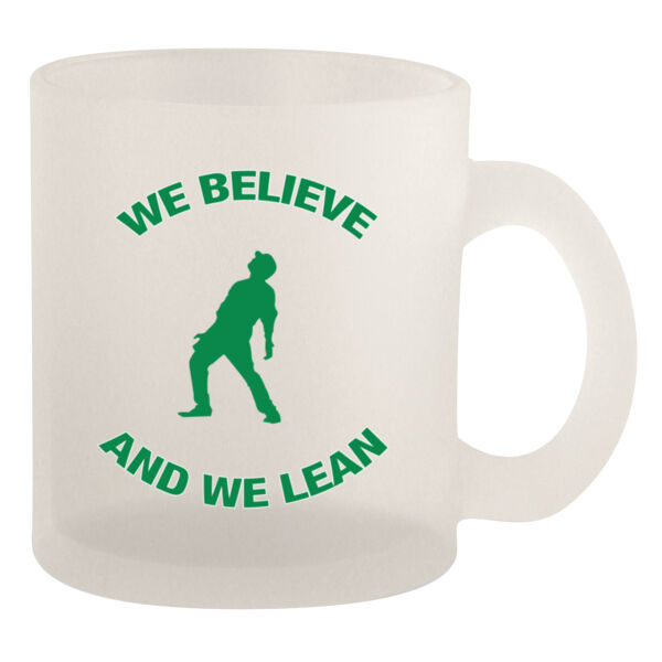 We Believe and We Bernie Lean - 10oz Frosted Mug Thumbnail