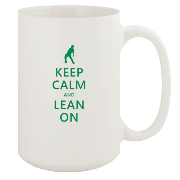 Keep Calm and Lean On - 15oz White Mug Thumbnail
