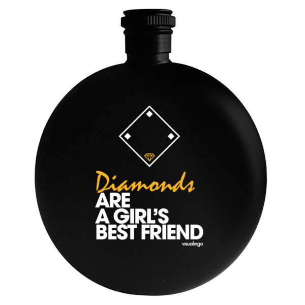Diamonds Are A Girls Best Friend - 5oz Round Flask Thumbnail