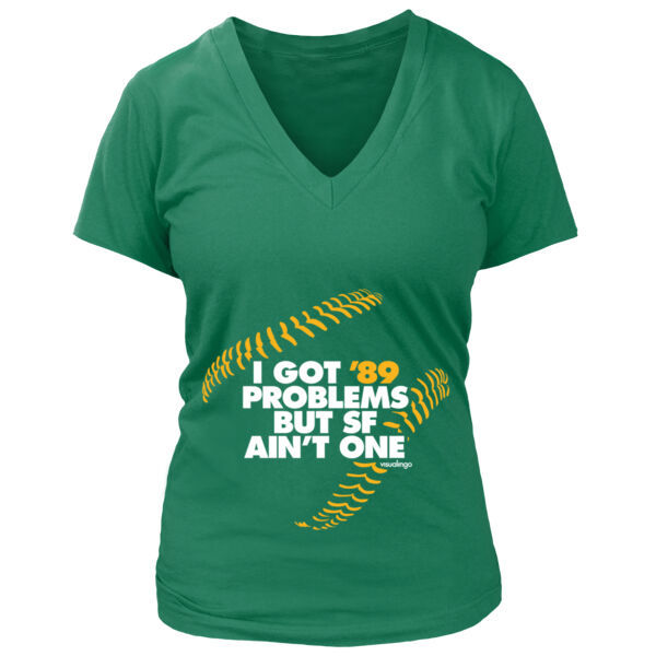 I Got 89 Problems But SF Ain't One - Women's Premium Deep V-Neck T-Shirt Thumbnail