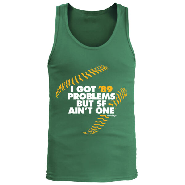 I Got 89 Problems But SF Ain't One - Men's Premium Tank Top Thumbnail