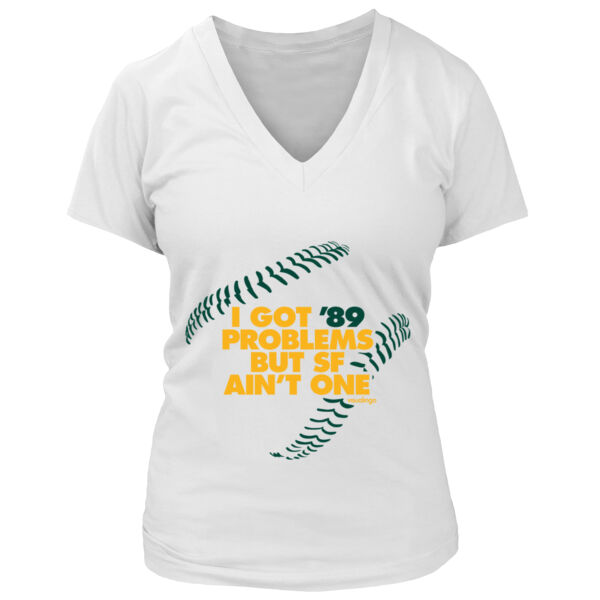 I Got 89 Problems But SF Ain't One - Women's Premium Deep V-Neck T-Shirt Thumbnail