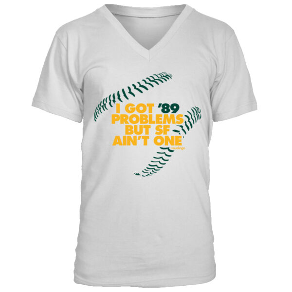 I Got 89 Problems But SF Ain't One - Men's Premium V-Neck T-Shirt Thumbnail