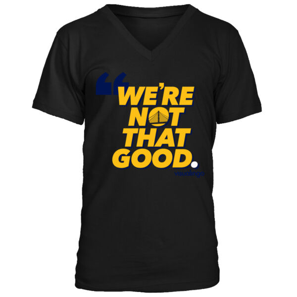 We're Not That Good - Men's Premium V-Neck T-Shirt Thumbnail