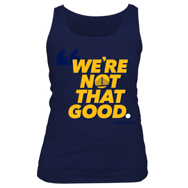 We're Not That Good - Women's Basic Tank Top Thumbnail