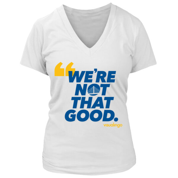 We're Not That Good - Women's Premium Deep V-Neck T-Shirt Thumbnail