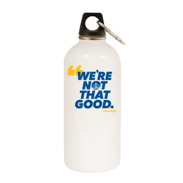 We're Not That Good - White Water Bottle With Carabiner Thumbnail