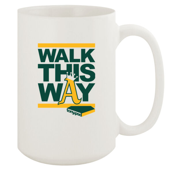 Walk This Way - 15oz White Mug Thumbnail