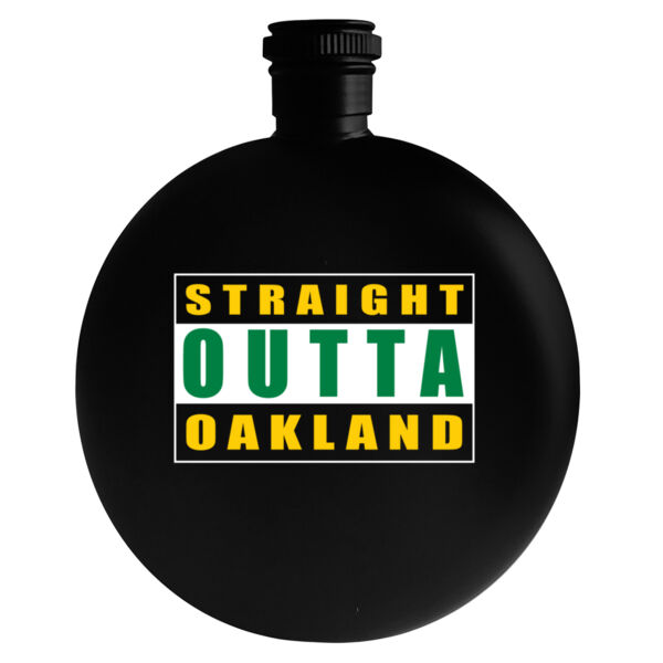 Straight Outta Oakland - 5oz Round Flask Thumbnail