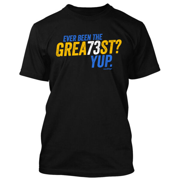 Ever Been The Grea73st? Yup! - Men's Standard T-Shirt Thumbnail
