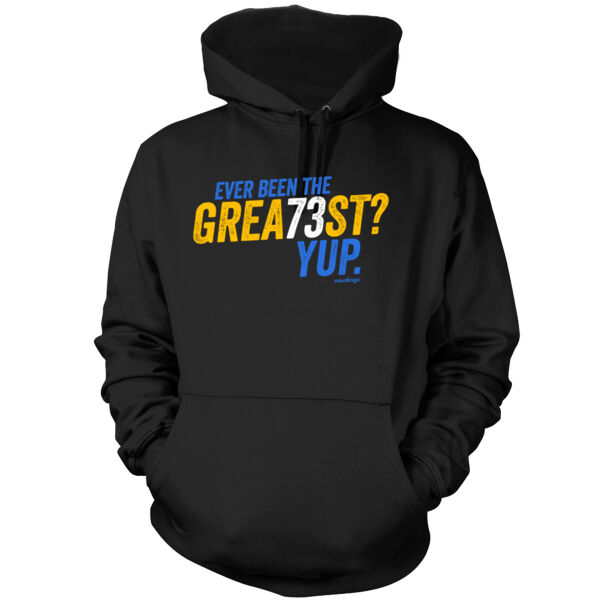 Ever Been The Grea73st? Yup! - Men's Pullover Hoodie Sweatshirt Thumbnail