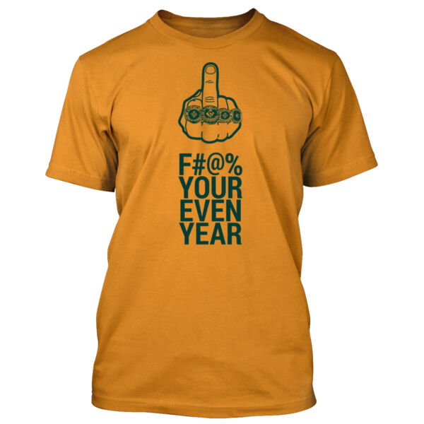 Eff Your Even Year - Men's Standard T-Shirt Thumbnail