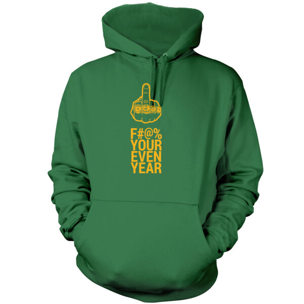 Eff Your Even Year - Men's Pullover Hoodie Sweatshirt Thumbnail
