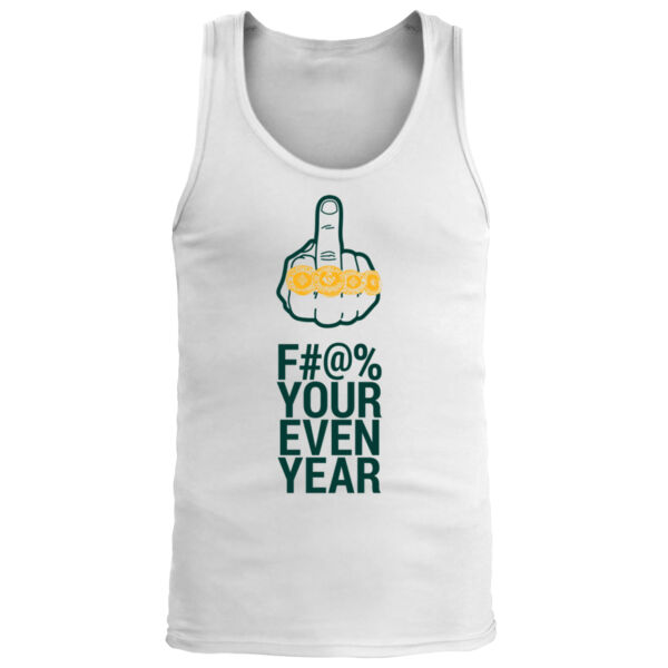 Eff Your Even Year - Men's Premium Tank Top Thumbnail