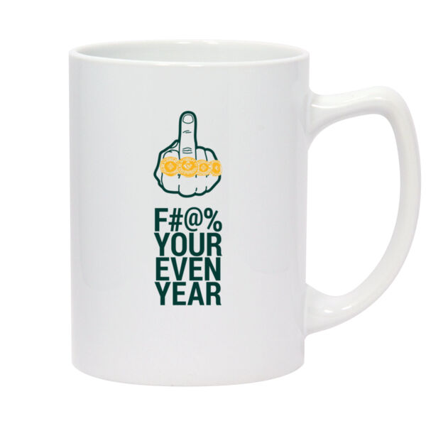 Eff Your Even Year - 14oz White Statesman Mug Thumbnail