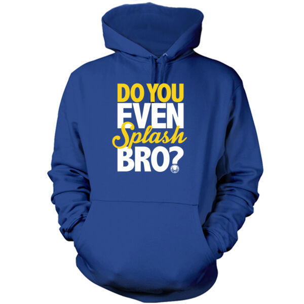Do You Even Splash Bro? - Men's Pullover Hoodie Sweatshirt Thumbnail