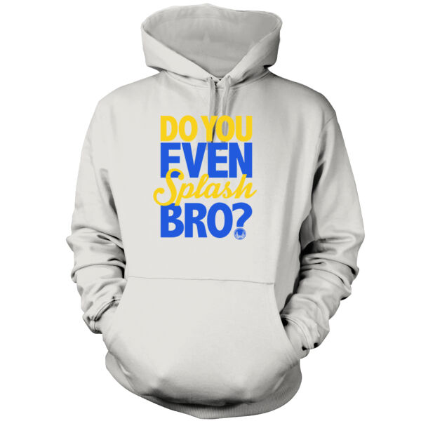 Do You Even Splash Bro? - Men's Pullover Hoodie Sweatshirt Thumbnail