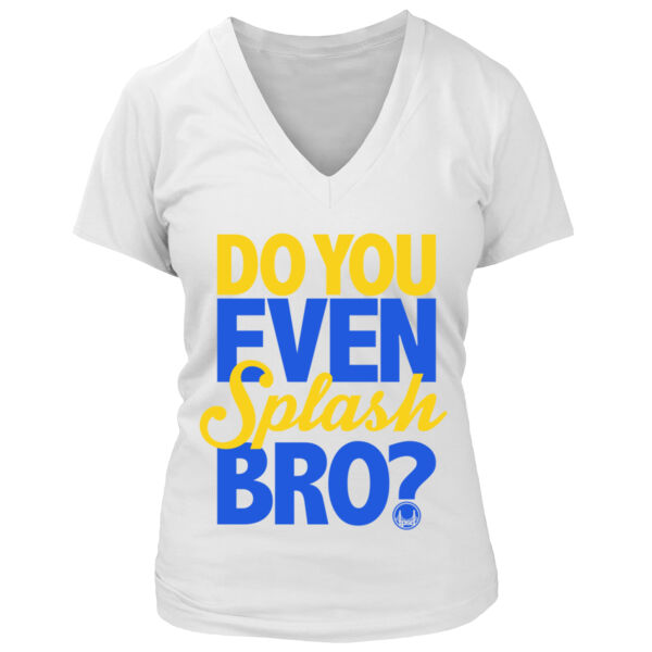 Do You Even Splash Bro? - Women's Premium Deep V-Neck T-Shirt Thumbnail