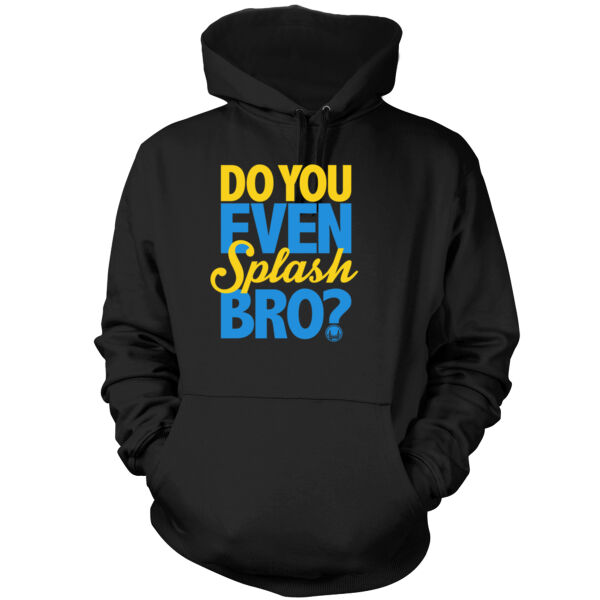 Do You Even Splash Bro? - Men's Pullover Hoodie Sweatshirt Thumbnail