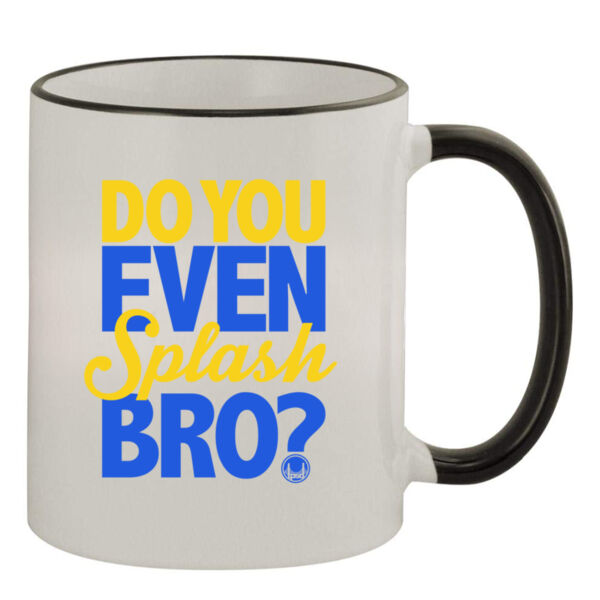 Do You Even Splash Bro? - 11oz Colored Rim & Handle Mug Thumbnail