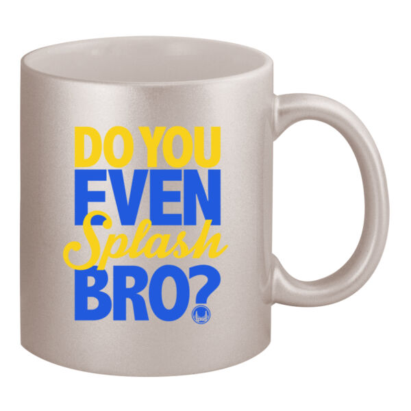Do You Even Splash Bro? - 11oz Metallic Silver Mug Thumbnail