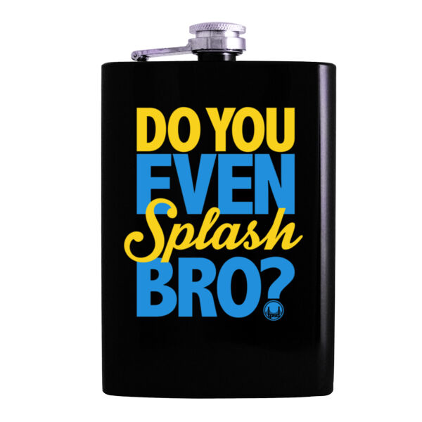 Do You Even Splash Bro? - 8oz Hip Flask Thumbnail