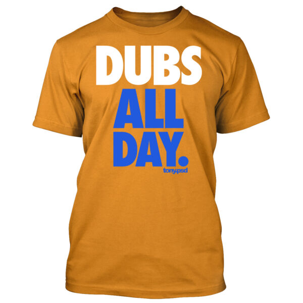 Dubs All Day - Men's Standard T-Shirt Thumbnail
