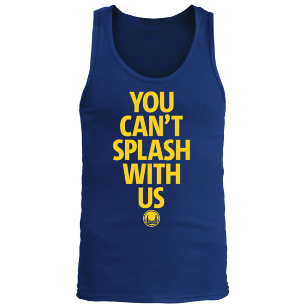 You Can't Splash With Us - Men's Premium Tank Top Thumbnail