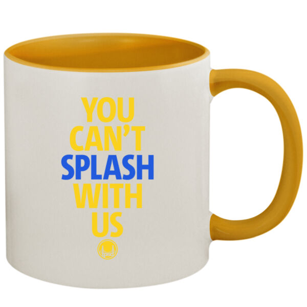 You Can't Splash With Us - 11oz Colored Inner & Handle Mug Thumbnail