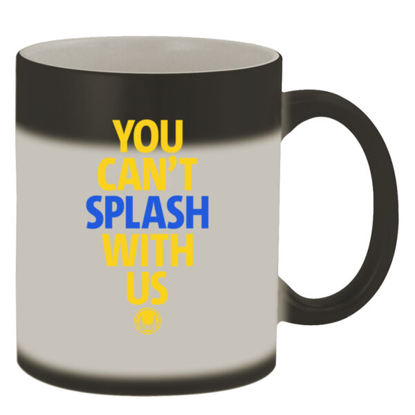 You Can't Splash With Us - 11oz Color Changing Mug Thumbnail
