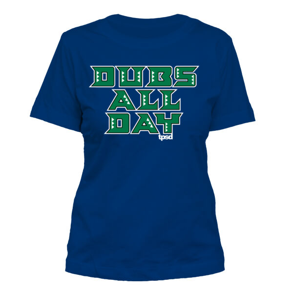 Dubs All Day Hawaii Edition - Women's Standard Misses Cut T-Shirt Thumbnail