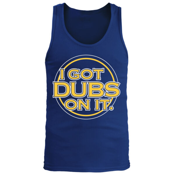 I Got Dubs On It - Men's Premium Tank Top Thumbnail