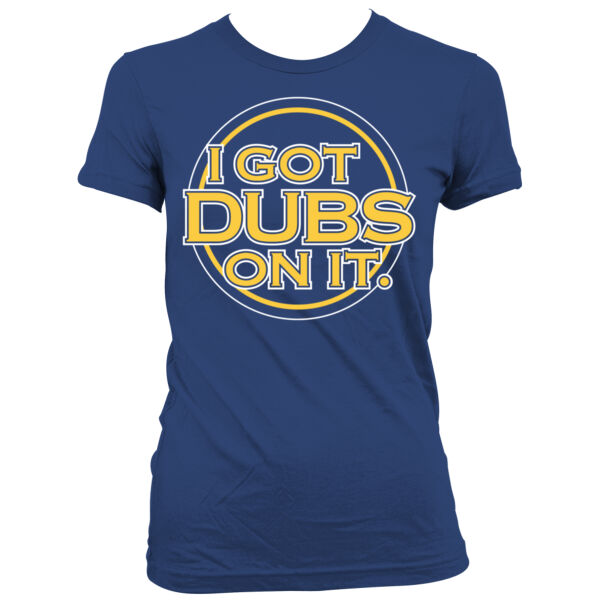 I Got Dubs On It - Women's Junior Cut Crewneck T-Shirt Thumbnail