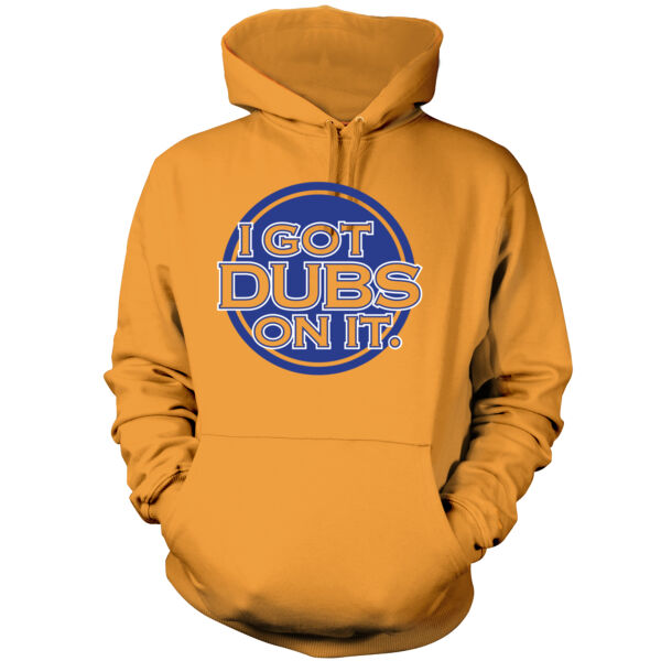 I Got Dubs On It - Men's Pullover Hoodie Sweatshirt Thumbnail