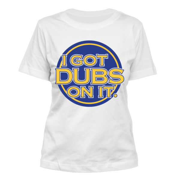 I Got Dubs On It - Women's Standard Misses Cut T-Shirt Thumbnail
