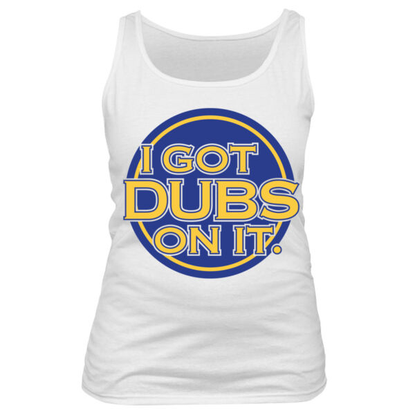 I Got Dubs On It - Women's Basic Tank Top Thumbnail