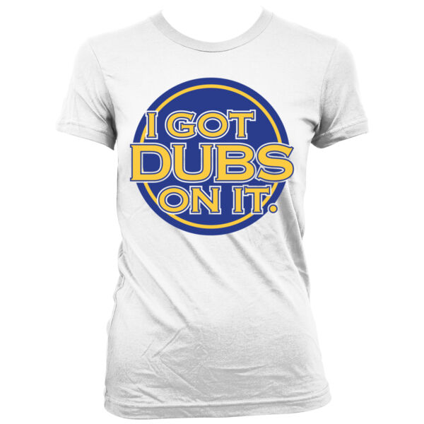 I Got Dubs On It - Women's Junior Cut Crewneck T-Shirt Thumbnail