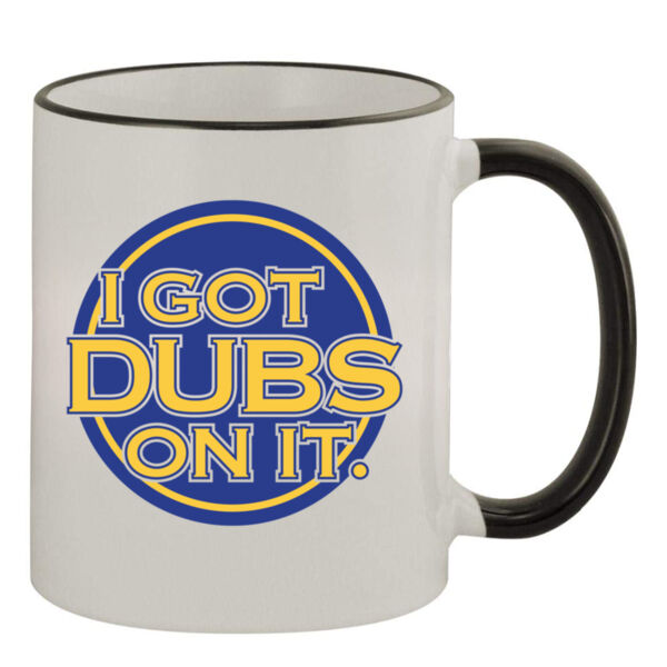 I Got Dubs On It - 11oz Colored Rim & Handle Mug Thumbnail