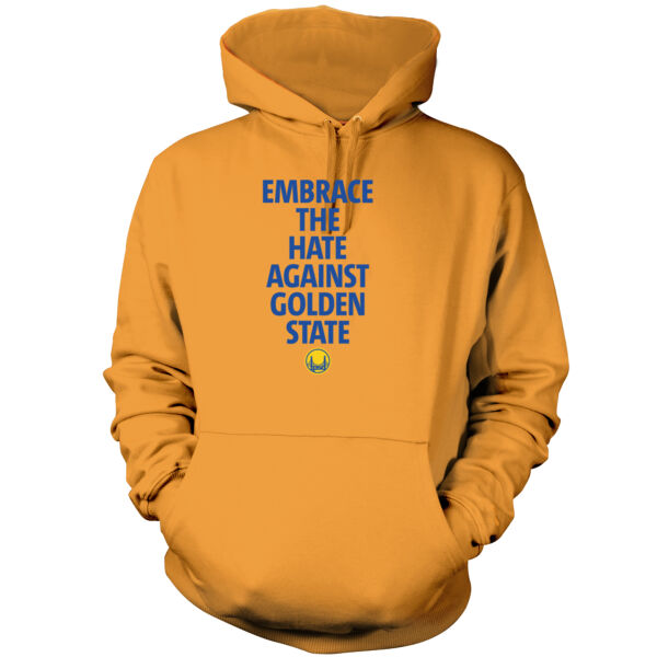 Embrace The Hate Against Golden State - Men's Pullover Hoodie Sweatshirt Thumbnail