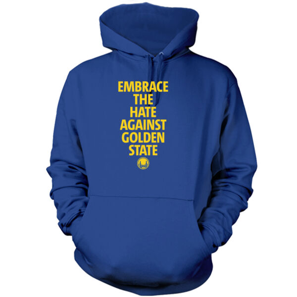 Embrace The Hate Against Golden State - Men's Pullover Hoodie Sweatshirt Thumbnail