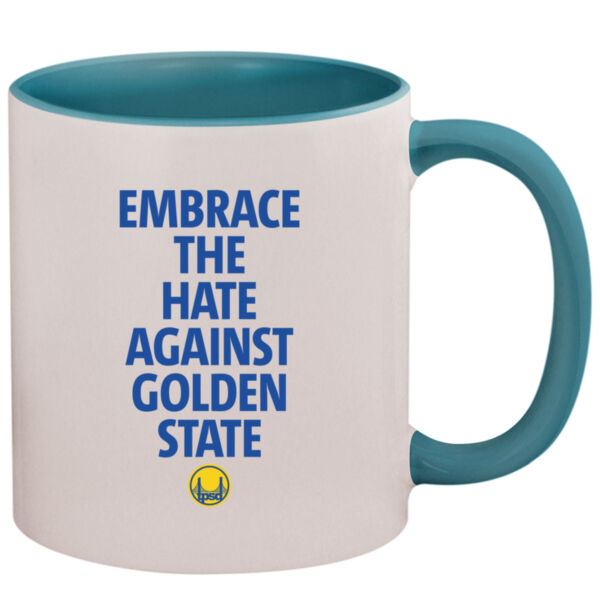 Embrace The Hate Against Golden State - 11oz Colored Inner & Handle Mug Thumbnail