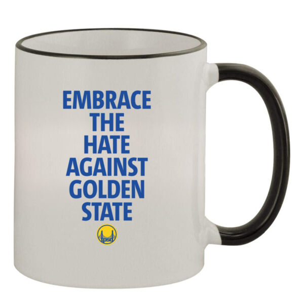Embrace The Hate Against Golden State - 11oz Colored Rim & Handle Mug Thumbnail