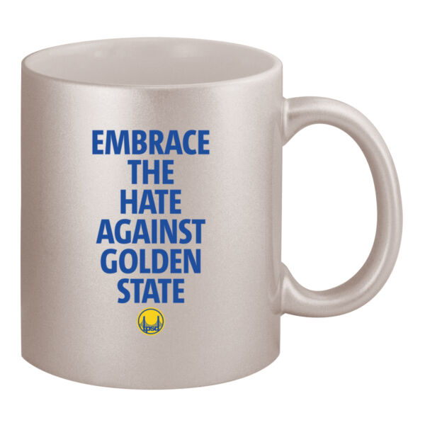 Embrace The Hate Against Golden State - 11oz Metallic Silver Mug Thumbnail