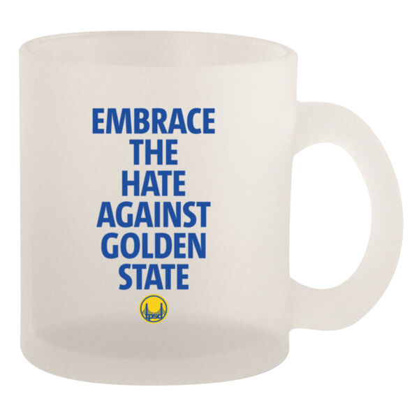 Embrace The Hate Against Golden State - 10oz Frosted Mug Thumbnail