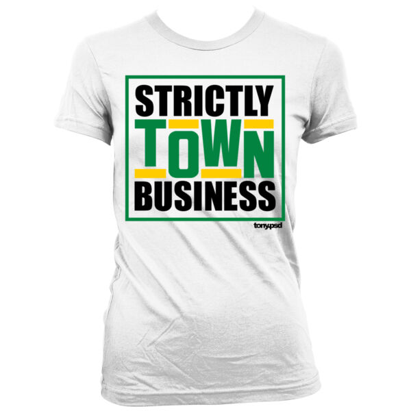 Strictly Town Business - Women's Junior Cut Crewneck T-Shirt Thumbnail