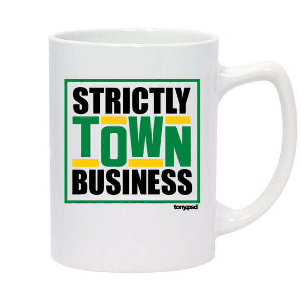 Strictly Town Business - 14oz White Statesman Mug Thumbnail